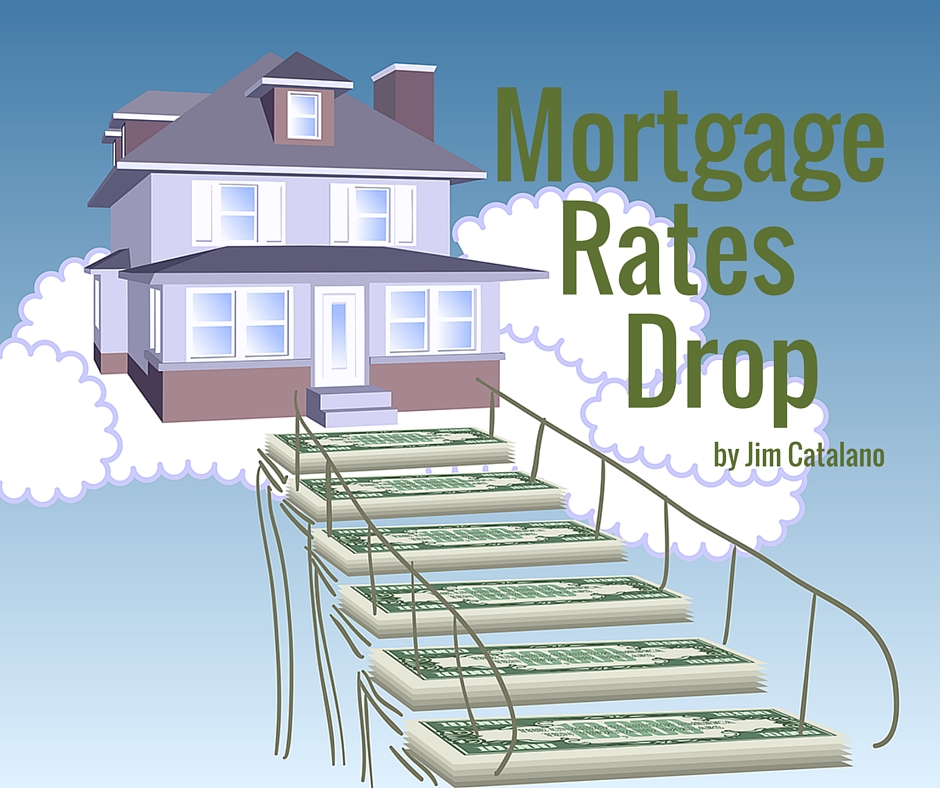Mortgage Rates Drop | by Jim Catalano